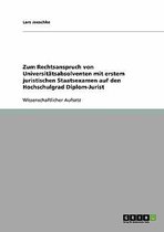 Zum Rechtsanspruch Von Universitatsabsolventen Mit Erstem Juristischen Staatsexamen Auf Den Hochschulgrad Diplom-Jurist