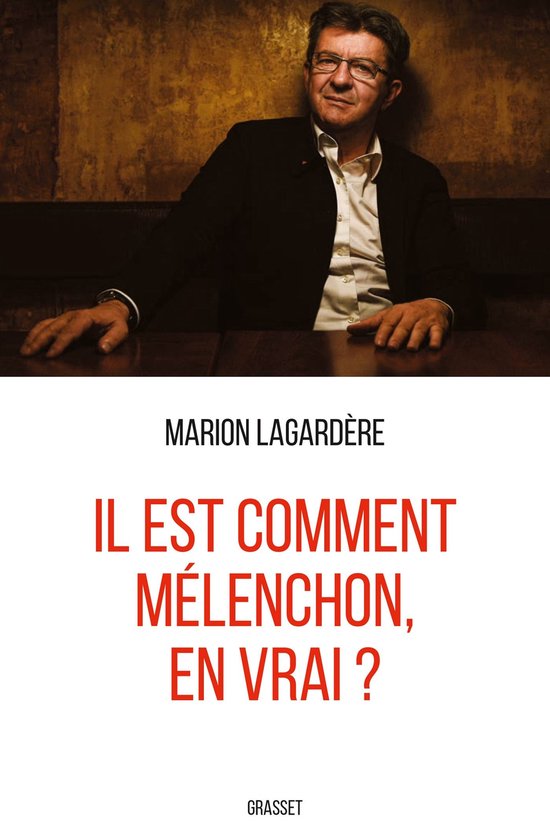 Il est comment Mélenchon, en vrai ? - cover