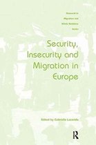 Security, Insecurity and Migration in Europe