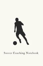 Soccer Coaching Notebook