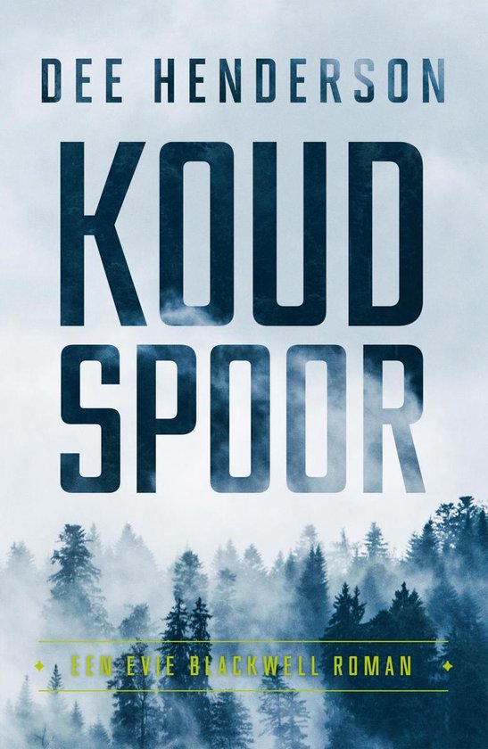 Evie Blackwell 2 - Koud spoor - cover