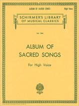 Album of Sacred Songs: Schirmer Library of Classics Volume 1384 High Voice