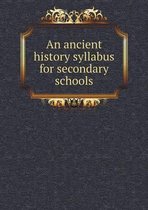 An ancient history syllabus for secondary schools