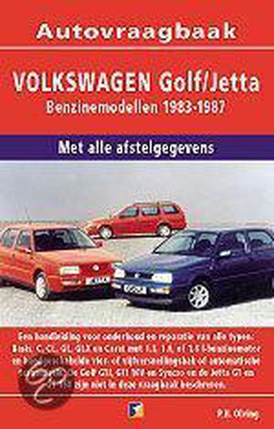 Cover van het boek 'Vraagbaak Volkswagen Golf/Jetta / Benzinemodellen 1983-1987' van  Olving