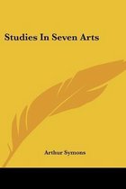 Studies in Seven Arts