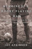 Memoirs of a Rugby-Playing Man