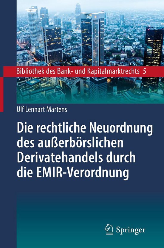 Bibliothek des Bank- und Kapitalmarktrechts 5 - Die rechtlic ... - cover