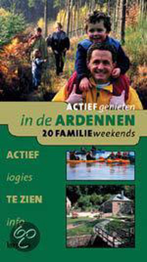 Cover van het boek 'Actief genieten in de Ardennen'