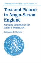 Cambridge Studies in Anglo-Saxon EnglandSeries Number 31- Text and Picture in Anglo-Saxon England