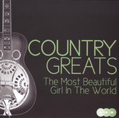Country Greats: The Most Beautiful Girl in the World