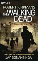 The Walking Dead-Story 1 - The Walking Dead - Ein ganz normaler Tag im Büro