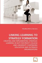 Linking Learning to Strategy Formation