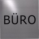 RVS deurbordje tekst: Buro | 5 jaar garantie | VIERKANT 125X125MM | Zelfklevend | Plakstrip