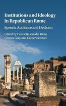 Institutions and Ideology in Republican Rome