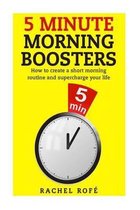 5 Minute Morning Boosters