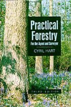 Practical Forestry for the Agent and Surveyor