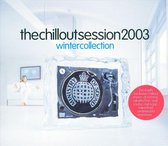 Chillout Session 2003: Winter Collection
