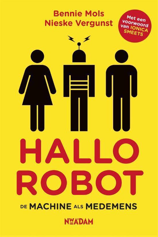 Hallo robot - Bennie Mols | Northernlights300.org