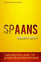 Spaans - Spaans leren – Talenkennis over 10 gespreksonderwerpen