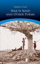 Dover Thrift Editions: Poetry - War Is Kind and Other Poems