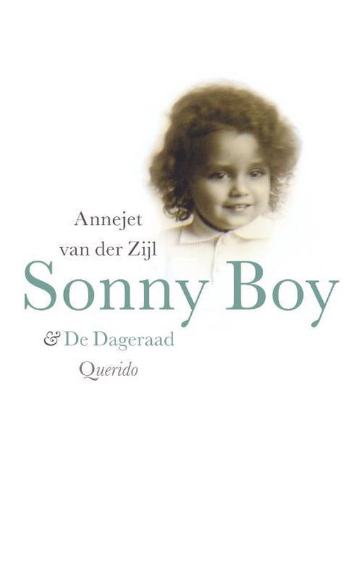 Cover van het boek 'Sonny Boy & de dageraad' van Annejet van der Zijl