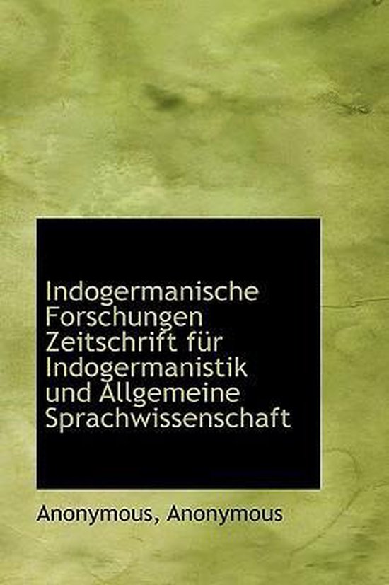 Indogermanische Forschungen Zeitschrift Fur Indogermanistik Und