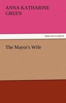 The Mayor's Wife