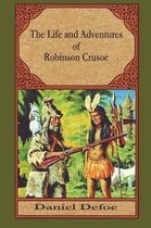 The Life and Adventures of Robinson Crusoe