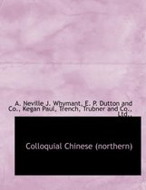 Colloquial Chinese (Northern)