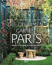 Die geheimen Gärten von Paris