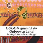 Gogga Gaan Na Sy Geboorte Land