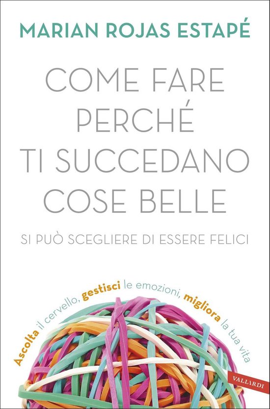 Come fare perché ti succedano cose belle - cover