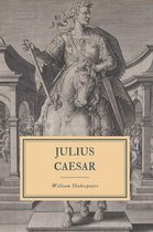 The Plays of William Shakespeare - Julius Caesar