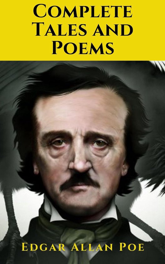 Edgar Allan Poe The Complete Tales and Poems (ebook), Edgar Allan Poe