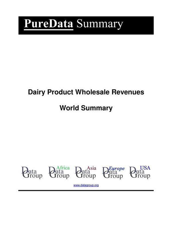 PureData World Summary 1734 - Dairy Product Wholesale Revenu ... - cover