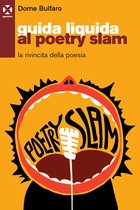 Guida liquida al poetry slam