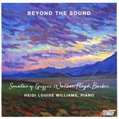 Beyond the Sound: Sonatas of Griffes, Walker, Floyd, Barber