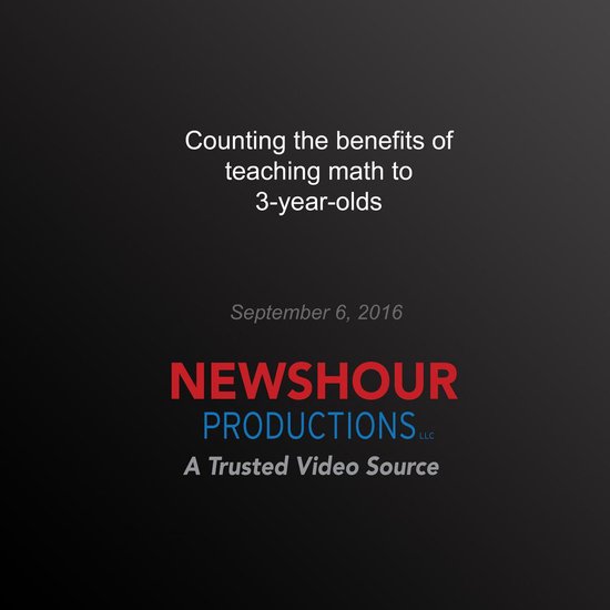 Counting the benefits of teaching math to 3-year-olds - cover