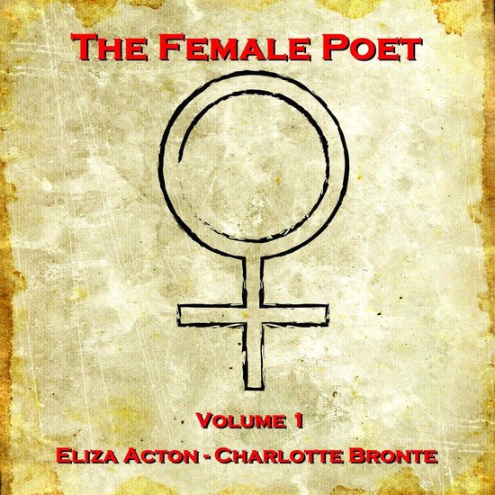 Female Poet, The: Volume 1 - cover