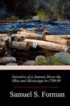 Narrative of a Journey Down the Ohio and Mississippi in 1789-90