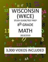8th Grade WISCONSIN WKCE, 2019 MATH, Test Prep