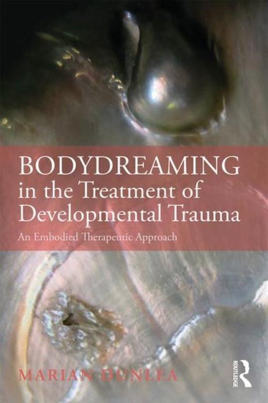 BodyDreaming in the Treatment of Developmental Trauma - cover