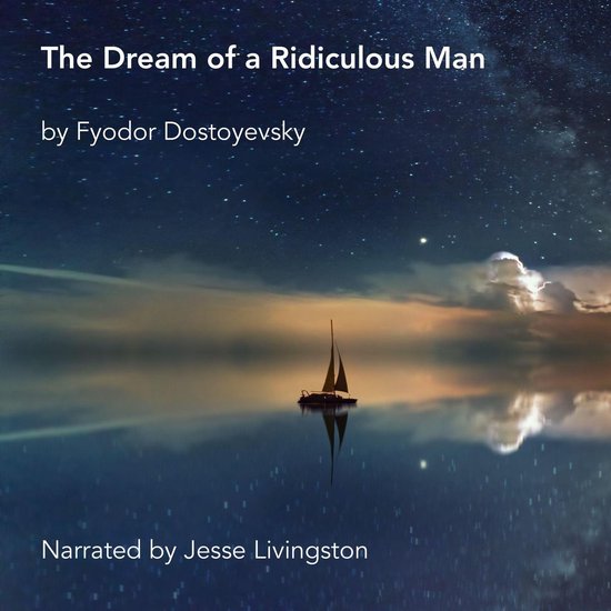 The Dream of a Ridiculous Man - cover