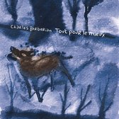 Charles Berberian - Tout Pour Le Mieux (LP)