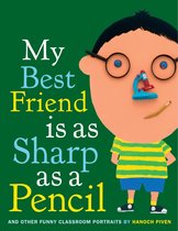 My Best Friend Is As Sharp As a Pencil