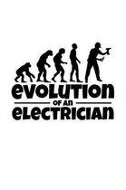 Evolution of an electrician