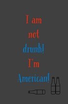 I Am Not Drunk