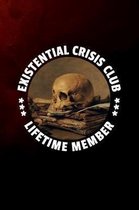 Existential Crisis Club Lifetime Member