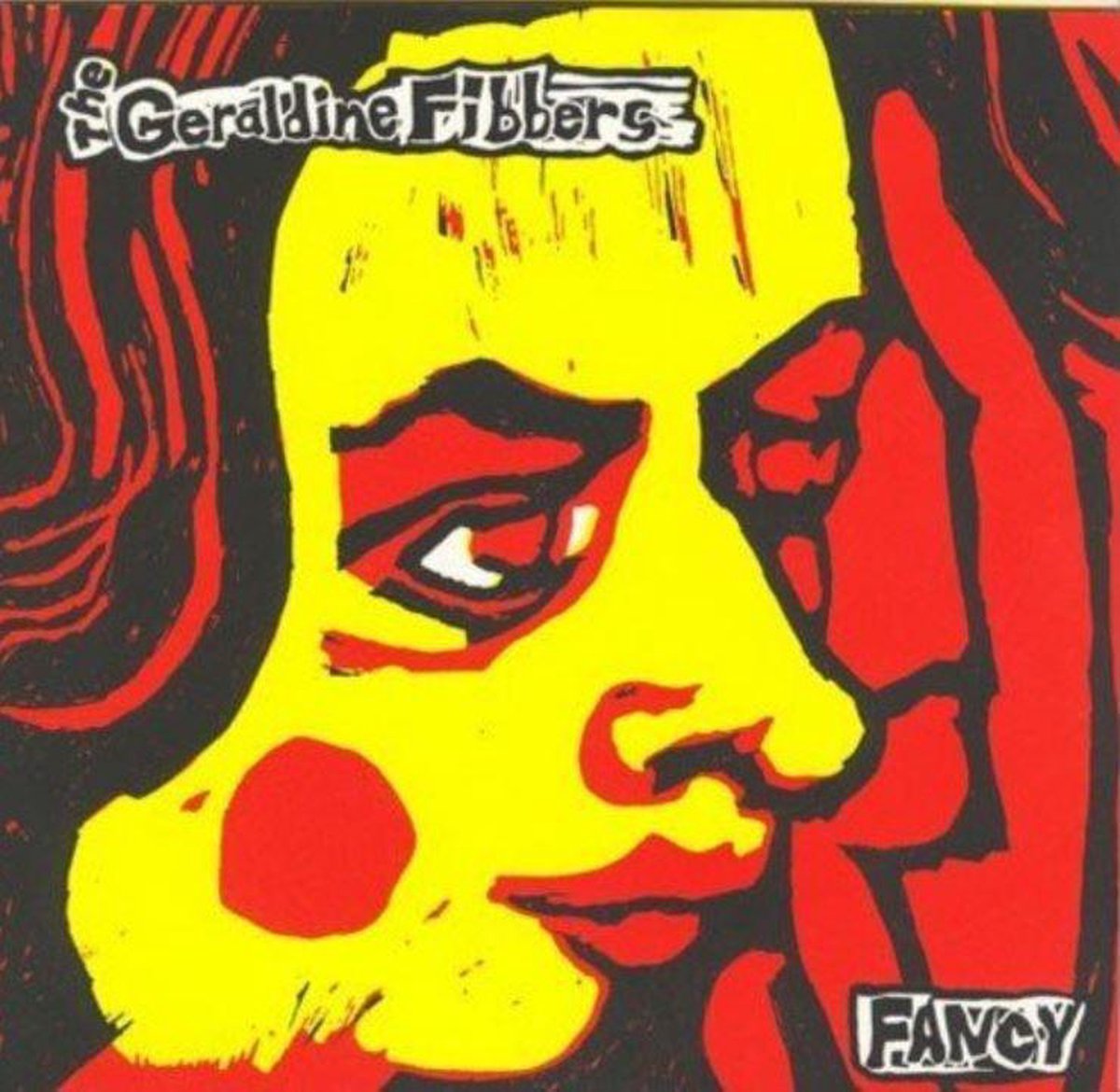 Geraldine Fibbers - Fancy (7" Single)