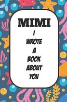 Mimi I Wrote A Book About You